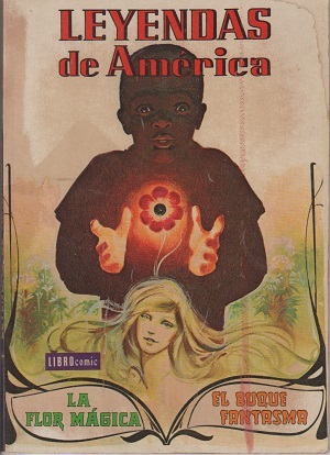 Leyendas De America - Libro Comic - Tomo #4